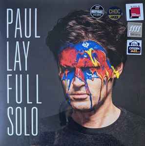 Paul Lay - Full Solo album cover