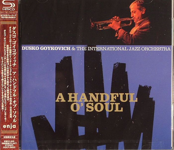 Dusko Goykovich & The International Jazz Orchestra – A Handful O