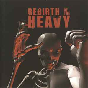 Various - Rebirth Of The Heavy album cover