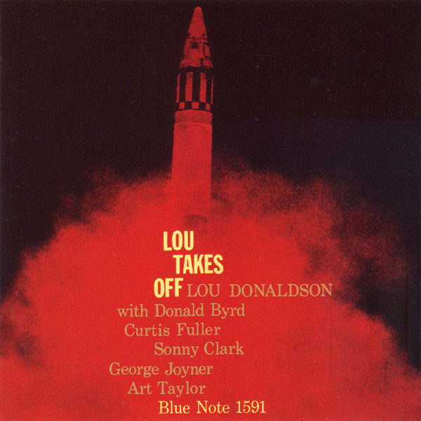 Lou Donaldson - Lou Takes Off | Releases | Discogs