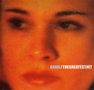 The Greatest Hit - Annie