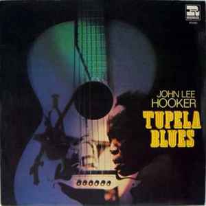 John Lee Hooker - Tupelo Blues album cover