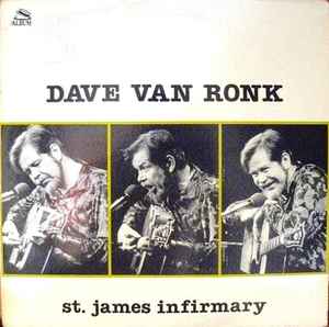 Dave Van Ronk - St. James Infirmary album cover