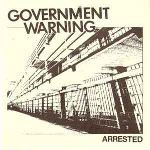 Arrested - Government Warning