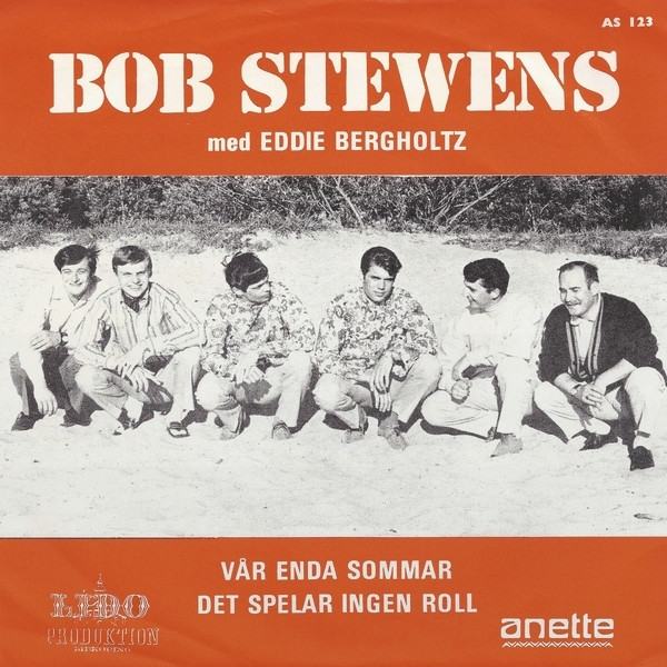 ladda ner album Bob Stewens Med Eddie Bergholtz - Vår Enda Sommar Det Spelar Ingen Roll