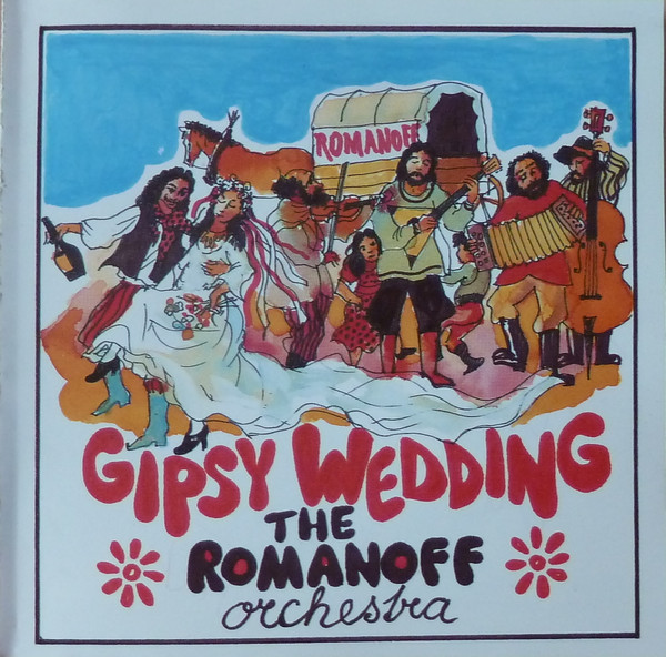 baixar álbum The Romanoff Orchestra - Gipsy Wedding