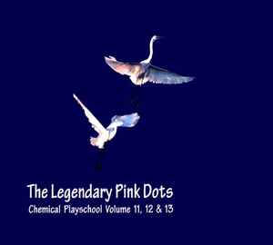 Chemical Playschool Volume 11, 12 & 13 - The Legendary Pink Dots