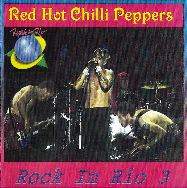 Red Hot Chili Peppers – Rock In Rio 2001 (2001, CD) - Discogs