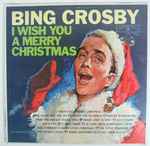 Cover of I Wish You A Merry Christmas , 1962, Vinyl