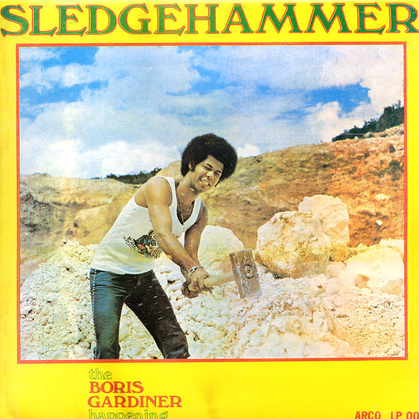 The Boris Gardiner Happening – Sledgehammer (1975, Vinyl