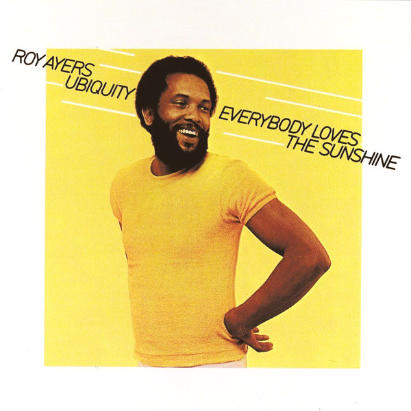 Roy Ayers Ubiquity – Everybody Loves The Sunshine (1976, Columbia 