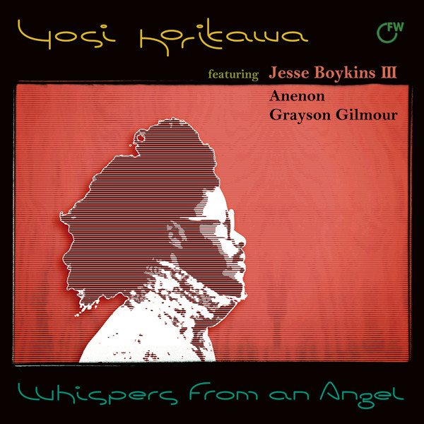last ned album Yosi Horikawa Featuring Jesse Boykins III Anenon Grayson Gilmour - Whispers From An Angel