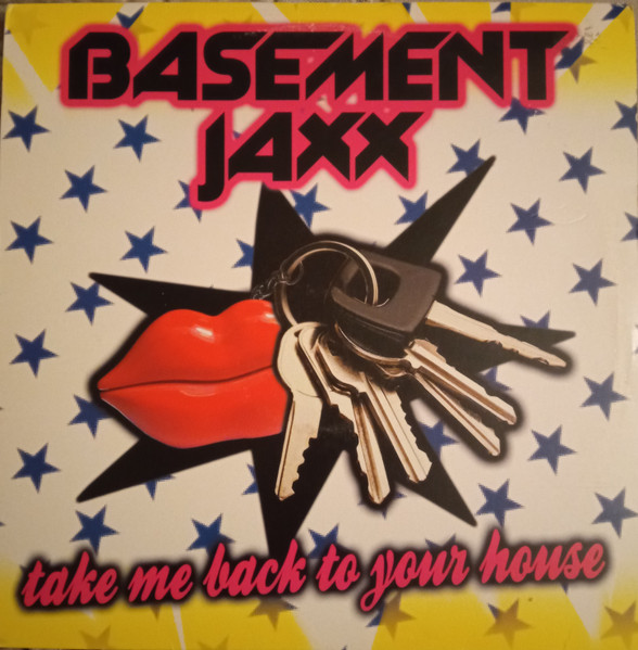 Basement Jaxx – Take Me Back To Your House (2006, Vinyl ...