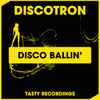 Discotron (3) - Disco Ballin'