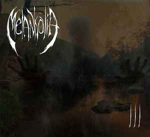 Melankolia - III album cover