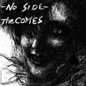 No Side - The Comes