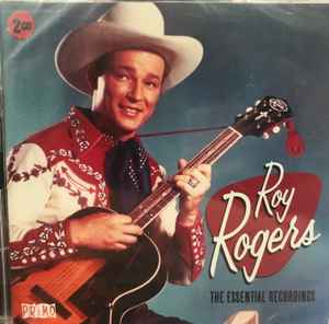 Roy Rogers (3) - The Essential Recordings album cover