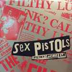 SEX PISTOLS / FILTHY LUCRE LIVE(美品,1996年再結成LIVE,JOHNNY ROTTEN,STEVE JONES,GLEN MATLOCK,PAUL COOK)