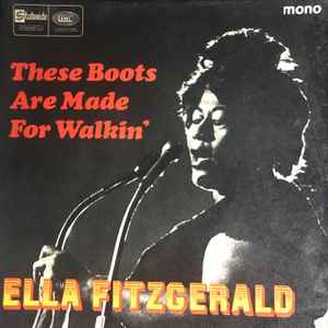 these boots are made for walking ella fitzgerald