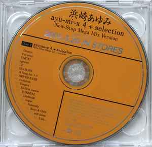 浜崎あゆみ – Ayu-mi-x 4 + Selection Non-Stop Mega Mix Version 