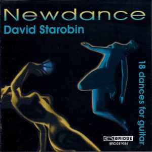 David Starobin - Newdance (18 Dances For Guitar) album cover