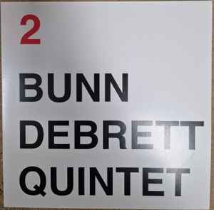 BunnDebrettQuintet - BunnDebrettQuintet 2 album cover