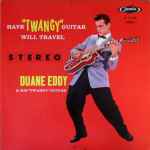 Cover of Have Twangy Guitar Will Travel, 1958, Vinyl