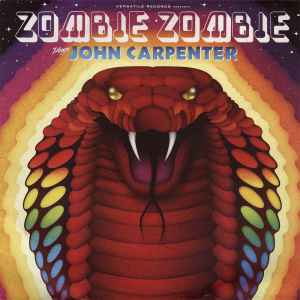 Zombie Zombie Plays John Carpenter - Zombie Zombie