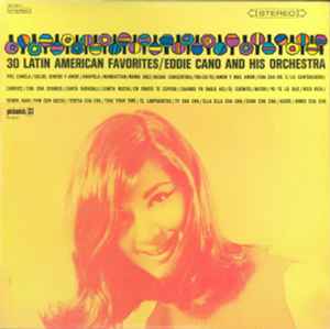 Eddie Cano And His Orchestra - 30 Latin American Favorites album cover