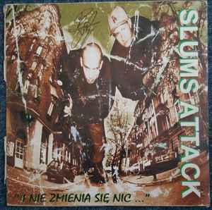 Slums Attack - I Nie Zmienia Się Nic... album cover