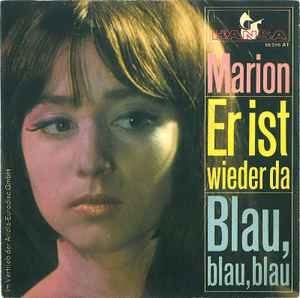 Marion Maerz - Er Ist Wieder Da / Blau, Blau, Blau