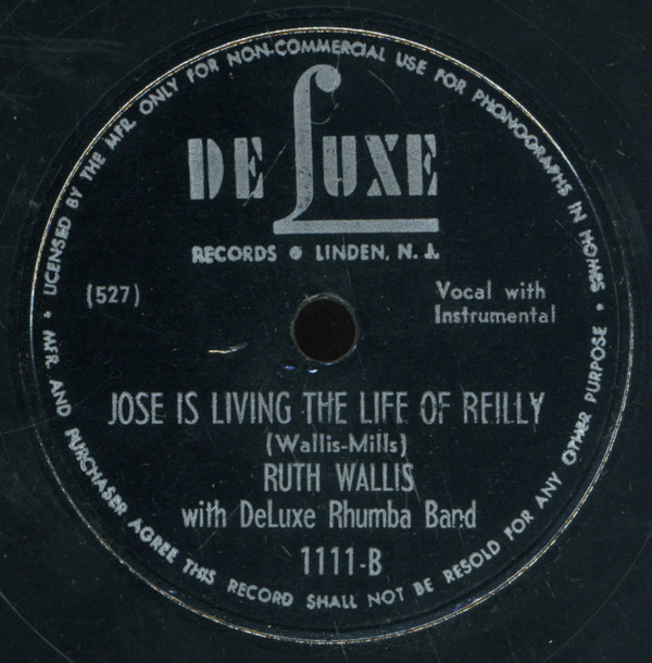 lataa albumi Ruth Wallis With DeLuxe Rhumba Band - Senorita Whats Her Name Jose Is Living The Life Of Reilly