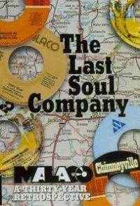 The Last Soul Company - Malaco A Thirty Year Retrospective (1999 