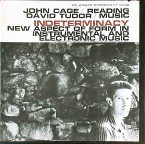 John Cage - Indeterminacy: New Aspect Of Form In Instrumental And Electronic Music album cover