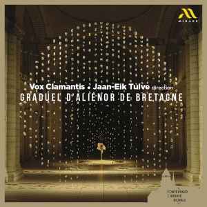 Vox Clamantis - Graduel D'Aliénor De Bretagne album cover