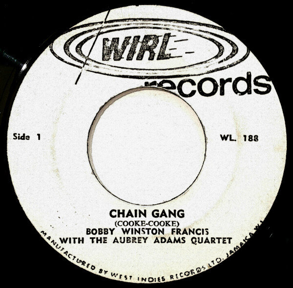 Bobby Winston Francis With The Aubrey Adams Quartet – Chain Gang