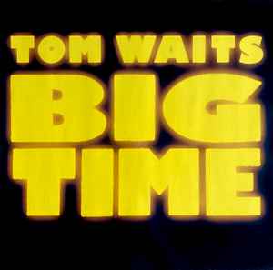 Tom Waits - Big Time album cover