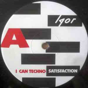Igor Tillmann - I Can Techno Satisfaction album cover