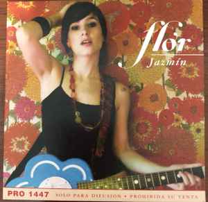 Flor – Jazmin (2005, CD) - Discogs