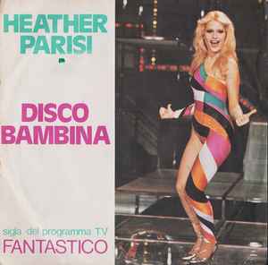 Heather Parisi - Disco Bambina