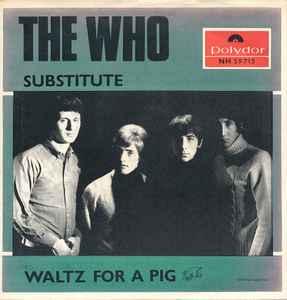 The Who – Substitute (1966, Vinyl) - Discogs