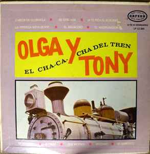 Olga Y Tony El Cha Ca Cha Del Tren 1969 Vinyl Discogs