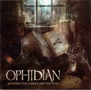 Between The Candle And The Star - Ophidian