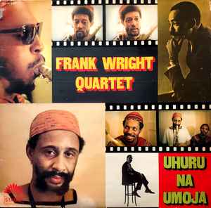 The Frank Wright Quartet - Uhuru Na Umoja