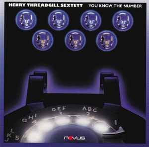 Henry Threadgill Sextett - You Know The Number album cover