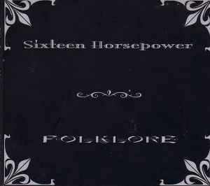 Folklore - Sixteen Horsepower