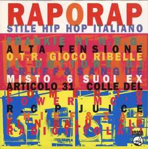 Rap O Rap (Stile Hip Hop Italiano) (1994, Vinyl) - Discogs