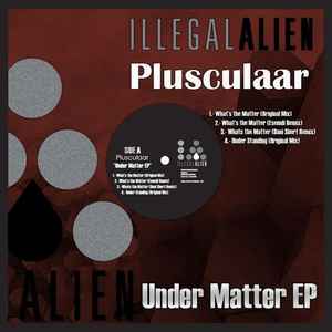 Plusculaar - Under Matter EP album cover