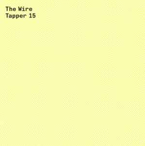 The Wire Tapper 15 - Various