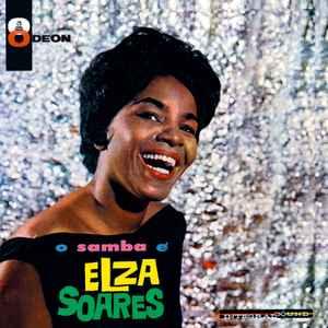 Elza Soares - O Samba É Elza Soares (Vinyl, Brazil, 1961) In 